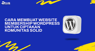 Tips Membangun Membership Website Buat Komunitas Belajar Skill Tertentu Dengan Biaya Langganan